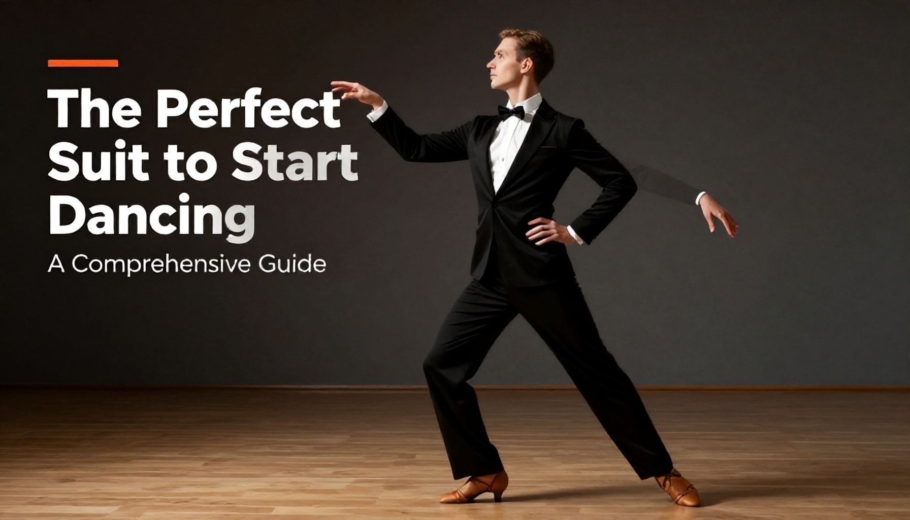 البدلة المثالية لبدء الرقص - دليل شامل