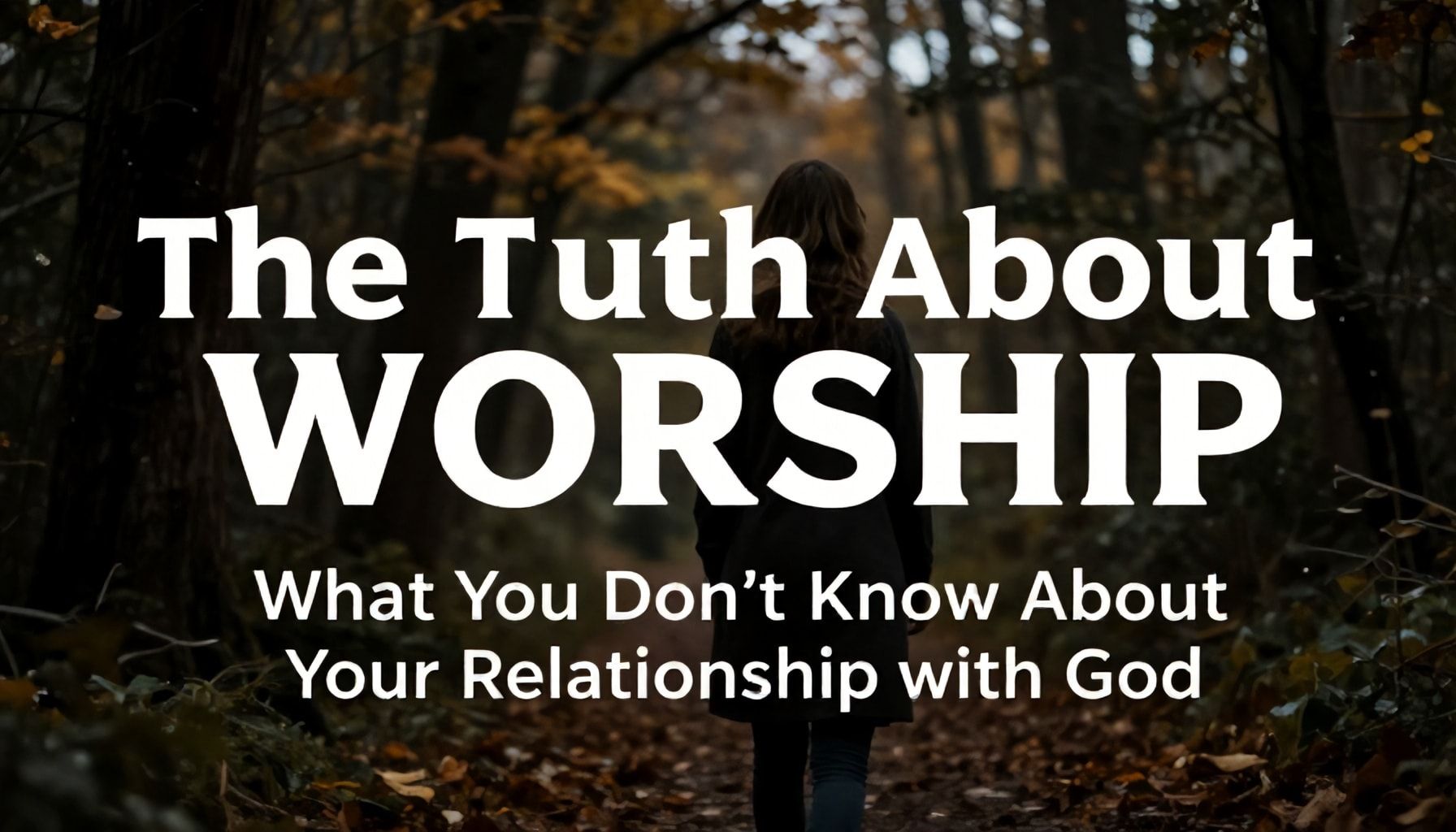 الTruth عن العبادة: ما لا تعرفه عن علاقتك مع الله*