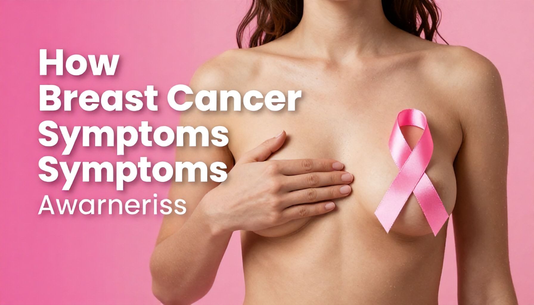 كيف يمكن أن تساعدك المعرفة بأعراض سرطان الثدي في حماية صحتك