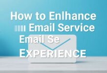 كيفية تحسين تجربة استخدامك لخدمات البريد الإلكتروني How to Enhance Your Email Service Experience