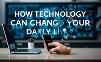 الاستكشاف: كيف يمكن أن تغير التكنولوجيا حياتنا اليومية Exploration: How Technology Can Change Our Daily Lives