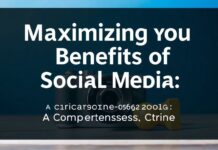 الاستفادة القصوى من وسائل التواصل الاجتماعي: دليل شامل Maximizing the Benefits of Social Media: A Comprehensive Guide